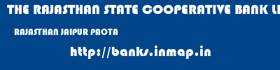 THE RAJASTHAN STATE COOPERATIVE BANK LIMITED  RAJASTHAN JAIPUR PAOTA   banks information 